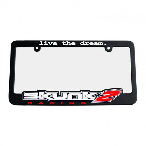 Skunk2 Racing "Live the Dream" License Plate Frame